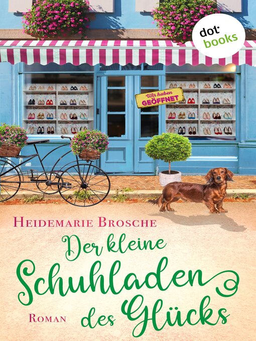 Titeldetails für Der kleine Schuhladen des Glücks nach Heidemarie Brosche - Warteliste